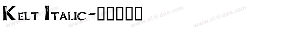 Kelt Italic字体转换